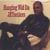 Jetsetterz - Hanging Wid Da JETsetterz